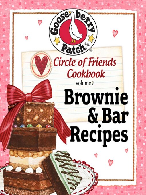 Title details for Circle of Friends Cookbook 25 Brownie & Bar Recipes by Gooseberry Patch - Wait list